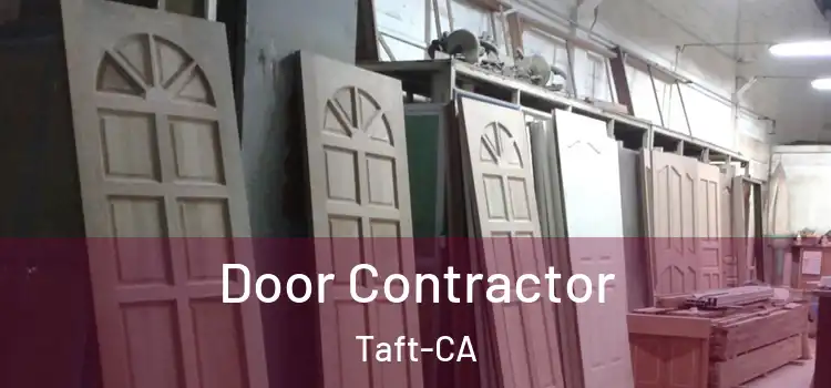  Door Contractor Taft-CA