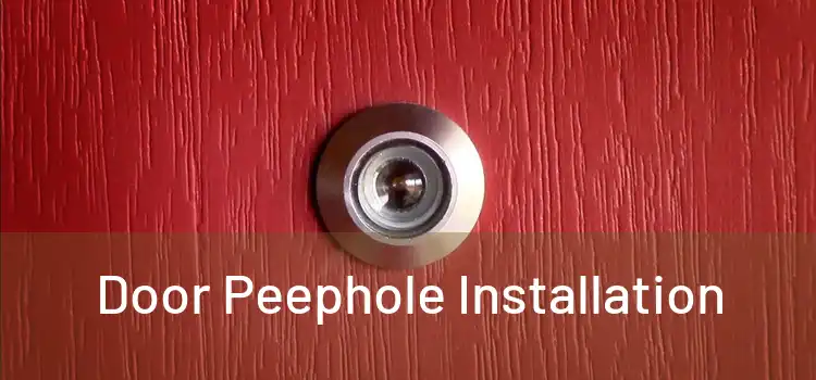 Door Peephole Installation
