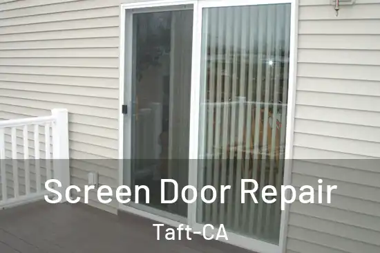  Screen Door Repair Taft-CA